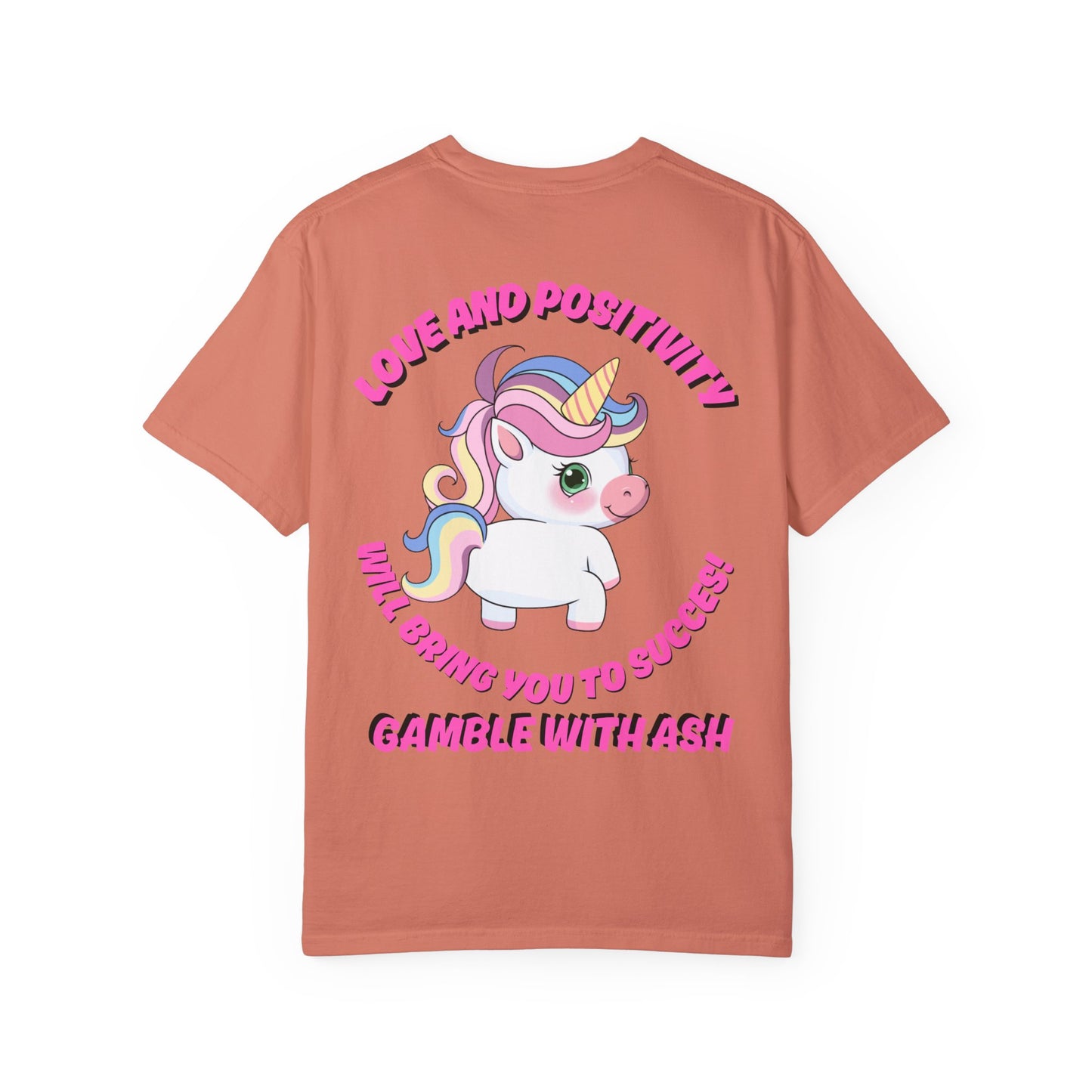 Gamble With Ash Unisex  T-Shirt - Love and Positivity Unicorn Design