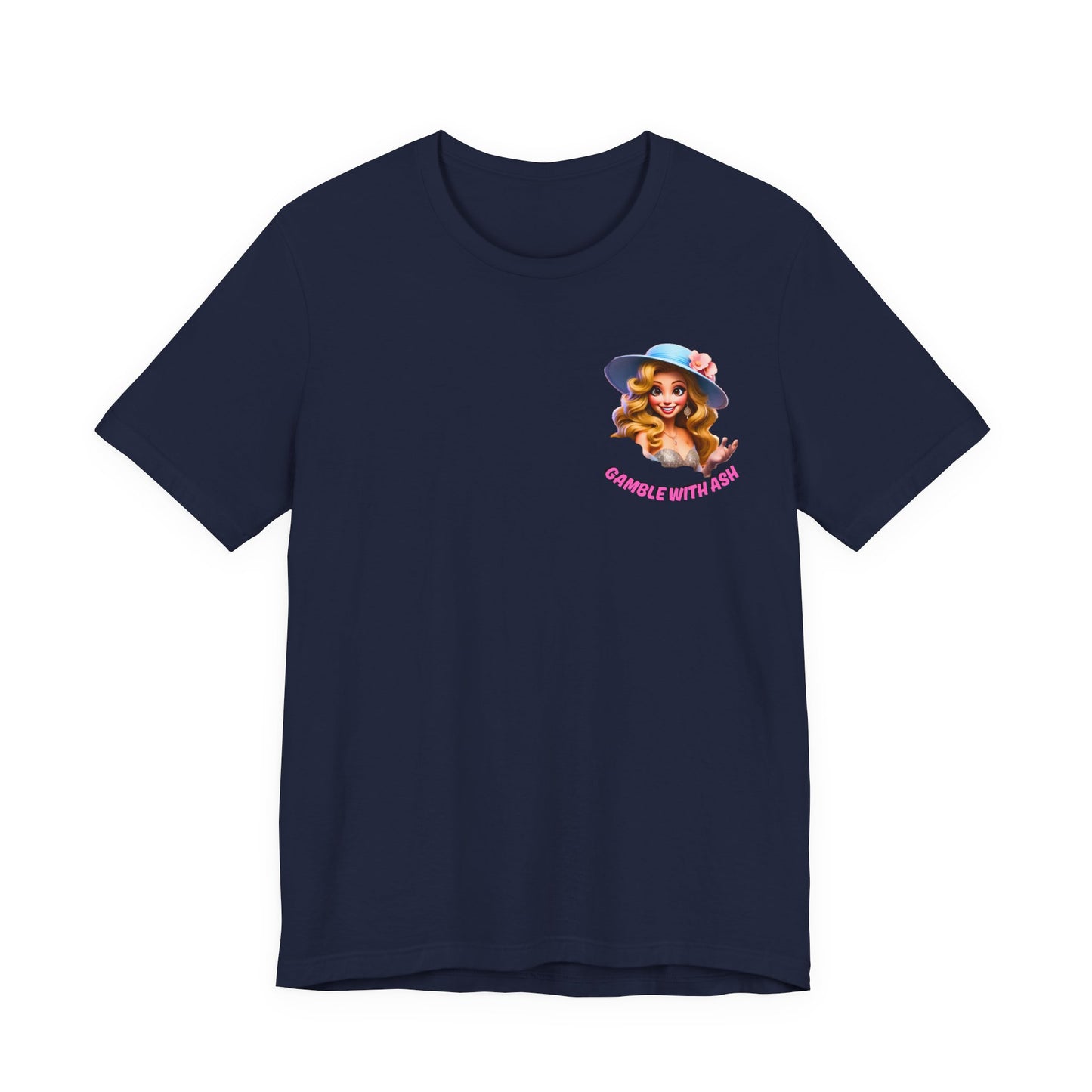 Gamble With Ash Inspirational Tee - Positive Vibes Unisex  Sleeve T-Shirt Rise Up