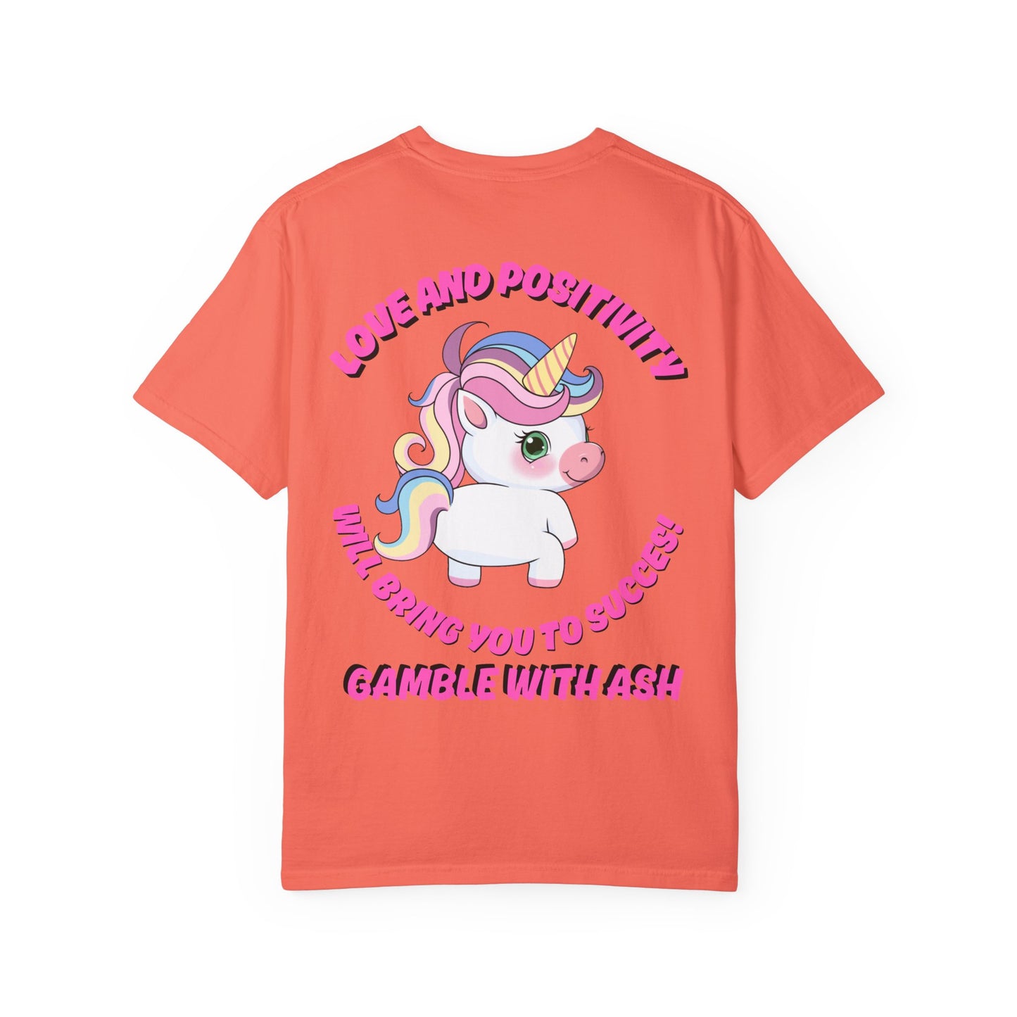 Gamble With Ash Unisex  T-Shirt - Love and Positivity Unicorn Design
