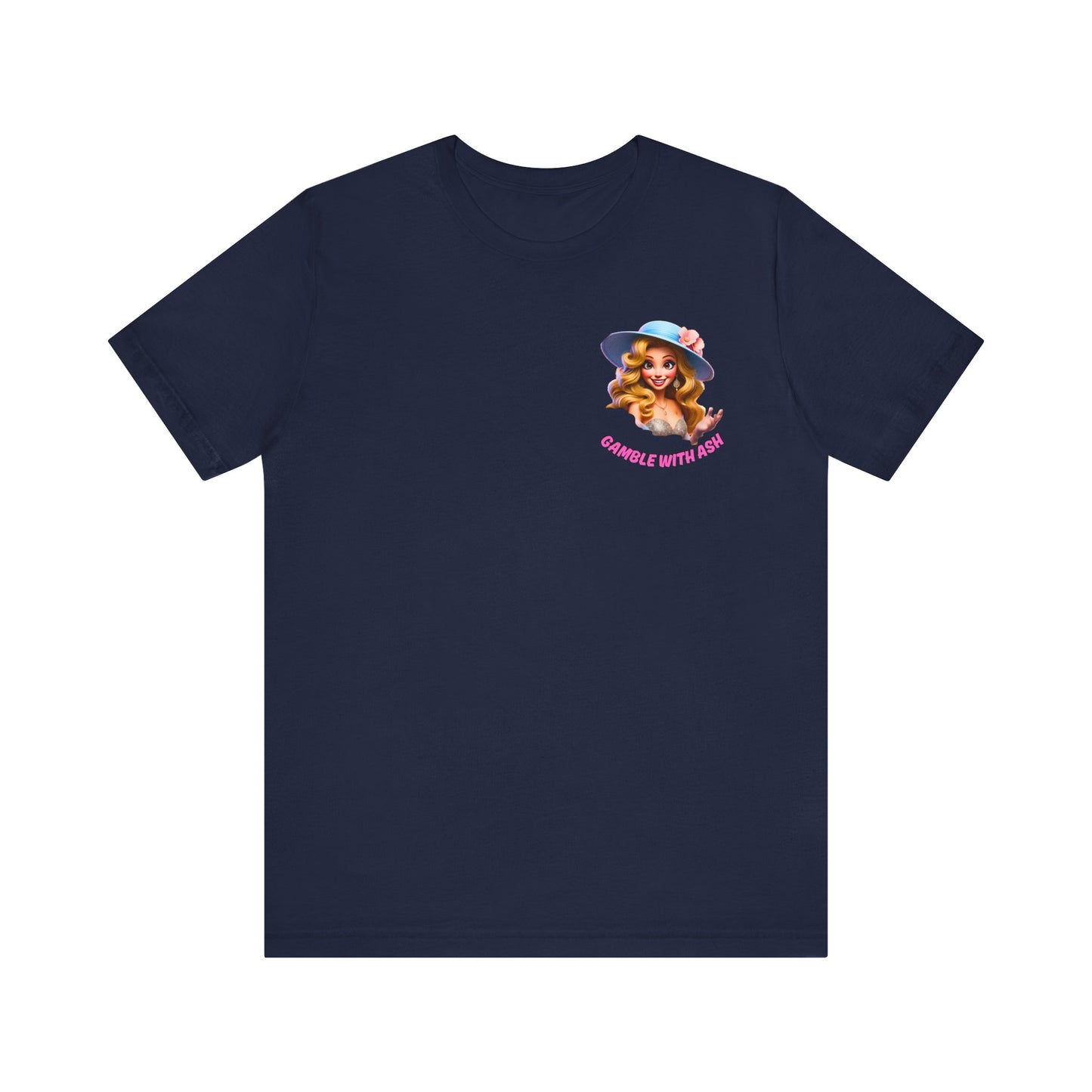 Gamble With Ash Inspirational Tee - Positive Vibes Unisex  Sleeve T-Shirt Rise Up