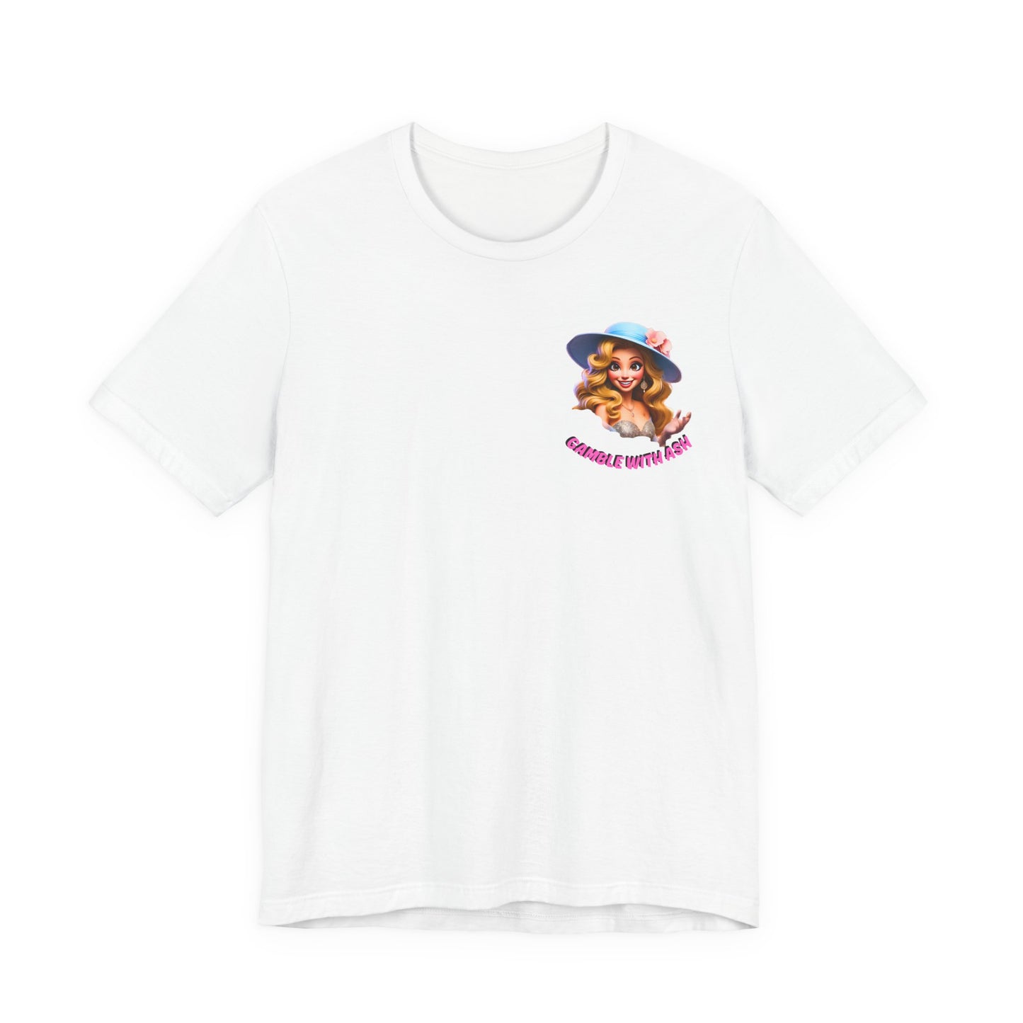 Gamble With Ash Inspirational Tee - Positive Vibes Unisex  Sleeve T-Shirt Rise Up