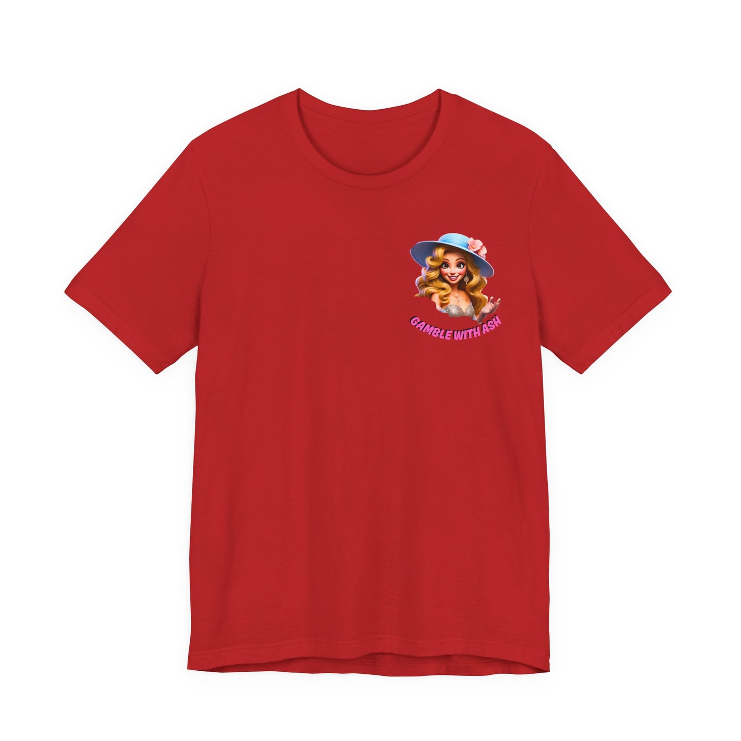 Gamble With Ash Inspirational Tee - Positive Vibes Unisex  Sleeve T-Shirt Rise Up